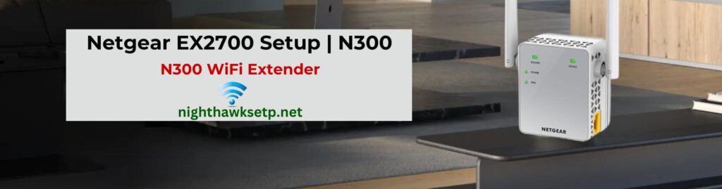 Netgear EX2700 Extender Setup WPS