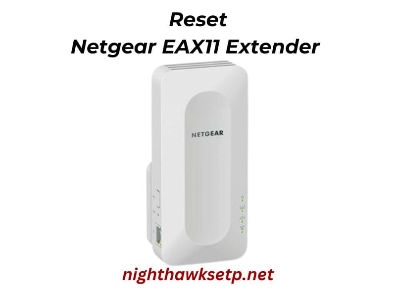 Netgear EAX11 AX1600 Extender-Reset
