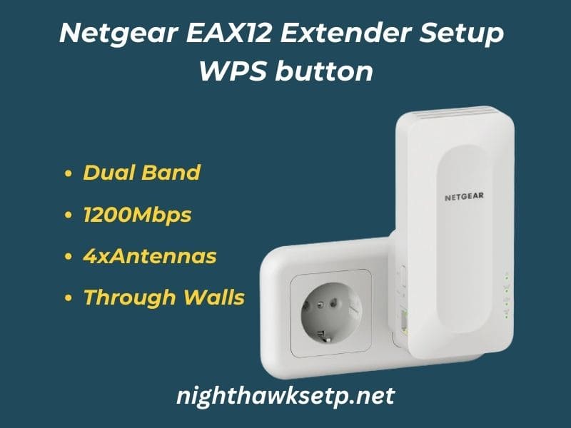 Netgear EAX12 Extender Setup-WPS Steps