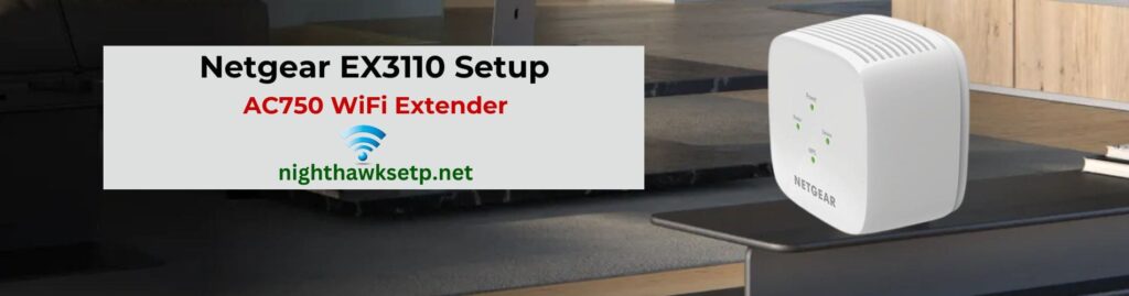 Netgear EX3110 Setup