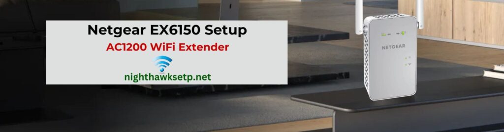 Netgear EX6150 Setup
