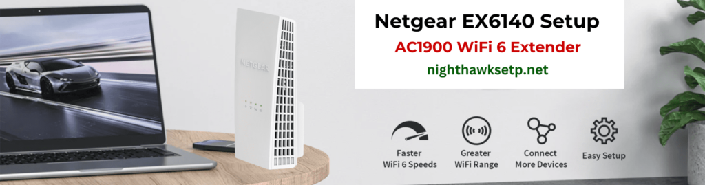 Netgear EX6140 Setup
