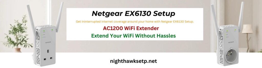 Netgear EX6130 Setup
