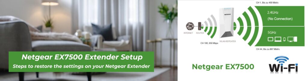 Netgear EX7500 Extender Setup